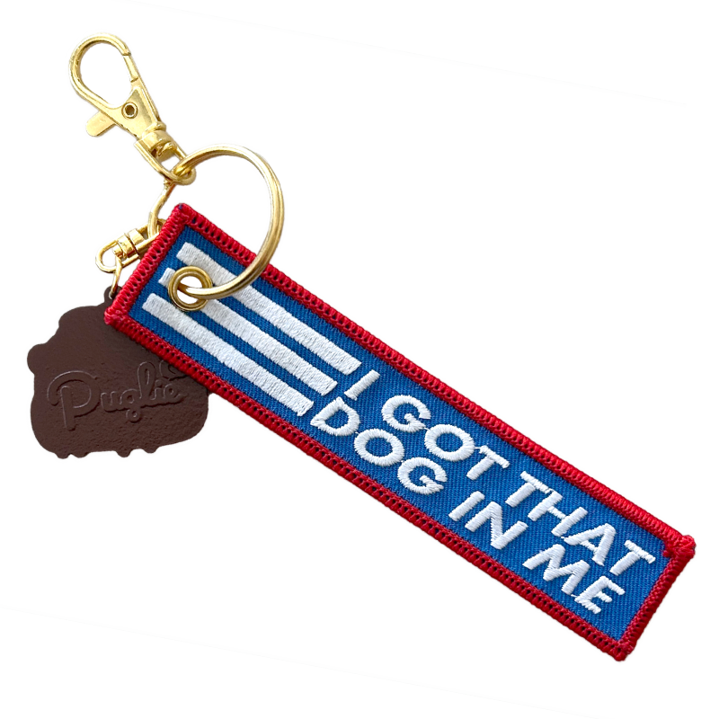 Got That Dog in Me Puglie Keytag Accessory Puglie Mart