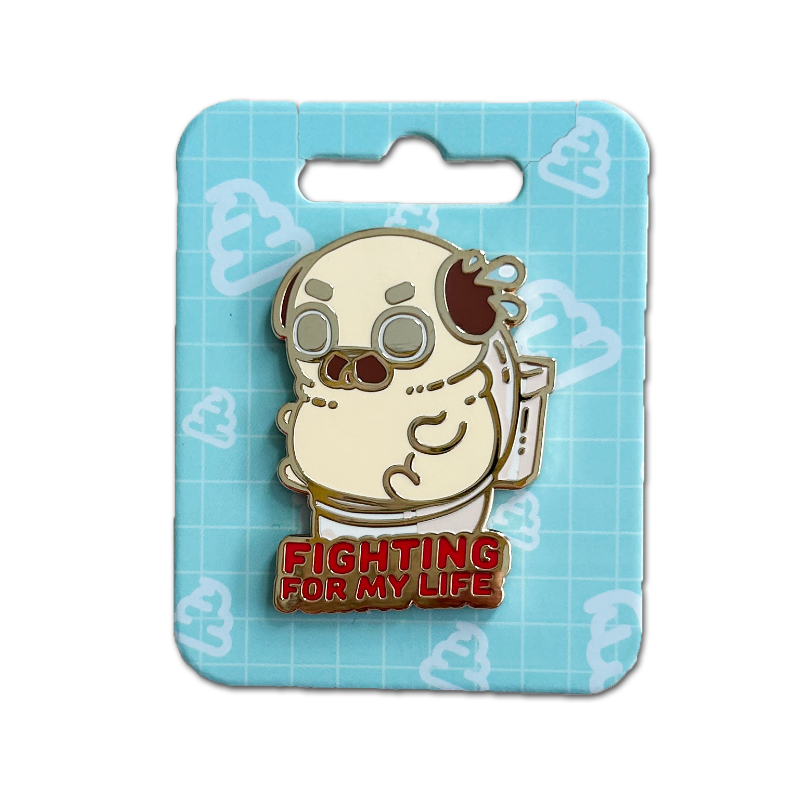 Fighting For My Life Puglie Pin Accessory Puglie Mart