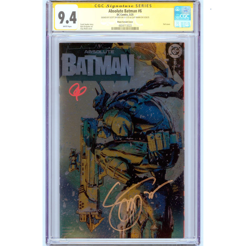 Absolute Batman: #6 [Mann Snyder CGC 9.4 Sig Series Foil] 2025 Comics DC Comics