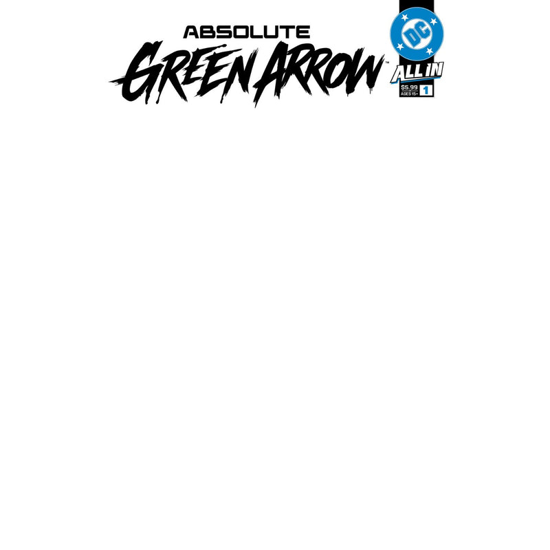 Absolute Green Arrow: #1 [Blank CVR G] 2026 Comics DC Comics