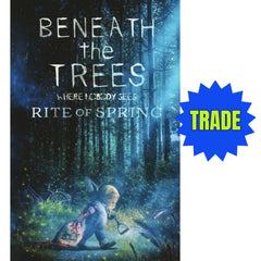 Beneath the Trees Where Nobody Sees: Rite of Spring: #1 [UltraRaw26 SDCC Shopville Exclusive CVR] 2025 Comics IDW Publishing