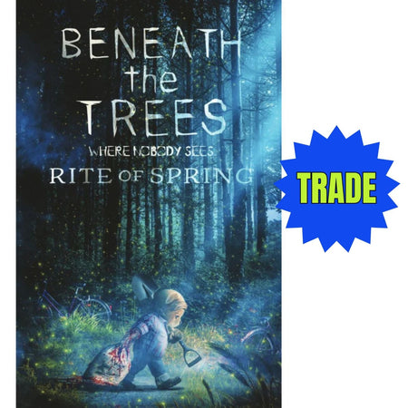 Beneath the Trees Where Nobody Sees: Rite of Spring: #1 [UltraRaw26 SDCC Shopville Exclusive CVR] 2025 Comics IDW Publishing