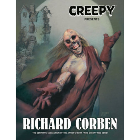 Creepy Presents Richard Corben [ Richard Corben] 2012 Comics Dark Horse