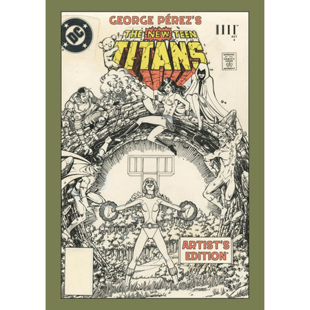 George Perezs New Teen Titans Artist Edition HC: Vol 1 [George Perez DM HC] 2026 Comics Image Comics