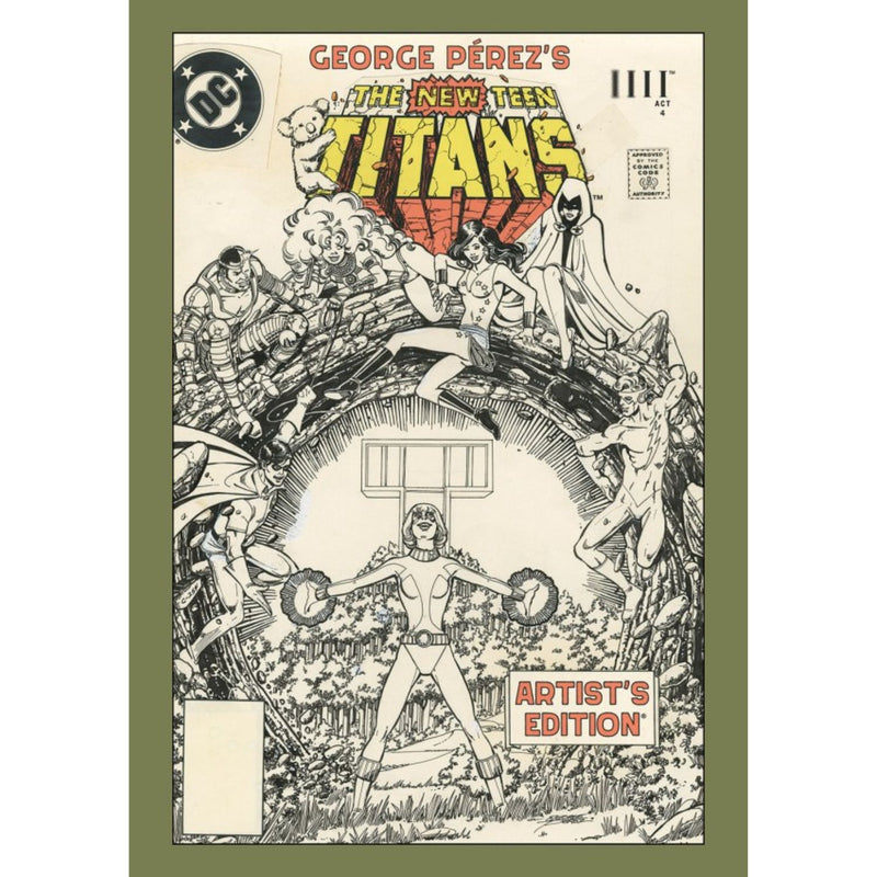 George Perezs New Teen Titans Artist Edition HC: Vol 1 [George Perez DM HC] 2026 Comics Image Comics