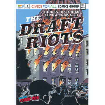 Hidden History: Draft Riots [Nick Bertozzi NYCC Exclusive CVR] 2025 Comics Civics For All Comics Group