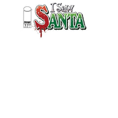 I Saw Santa A Spawn Universe Christmas Story: #1 [Blank Sketch CVR B] 2025 Comics Image Comics