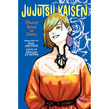 Jujutsu Kaisen: Thorny Road at Dawn Book Viz Media