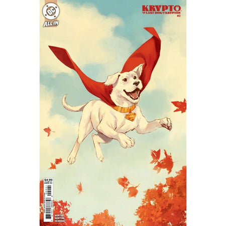 Krypto The Last Dog Of Krypton: #2 [Rafael De Latorre CVR B ] 2025 Comics DC Comics