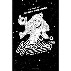 Money Shot The F*ck Offs: #1 [Luana Vecchio NSFW Black Bag CVR H] 2026 Comics Vault Comics