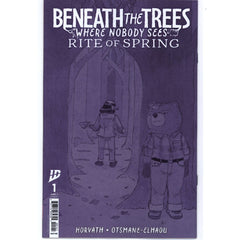Beneath the Trees Where Nobody Sees Rite of Spring: #1 [Horvath CVR - 1:10] 2025 Comics IDW Publishing