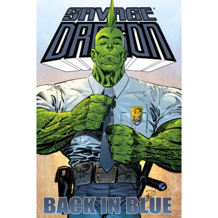 Savage Dragon: Back In Blue TPB: [Erik Larsen CVR A] 2010 Comics Image Comics