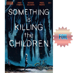 Something Is Killing The Children: #1 [Werther Dell'Edera Foil 10th Print CVR ZAA] 2019