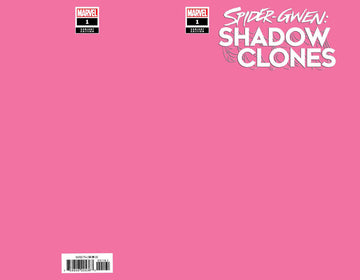 Spider-Gwen Shadow Clones: #1 [Pink Blank CVR G] 2023 Comics Marvel Comics
