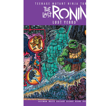 TMNT the Last Ronin the Lost Years: #3 [Kevin Eastman & Ben Bishop CVR B] 2022 Comics IDW Publishing