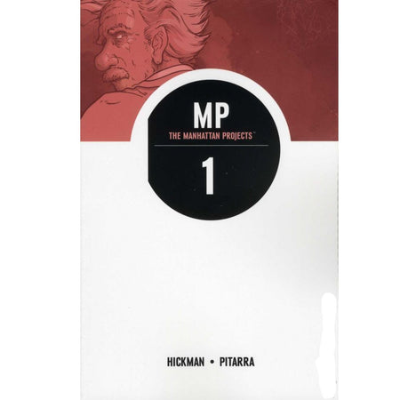 The Manhattan Projects: Vol. 1 [Nick Pitarra] 2012 Comics Image Comics