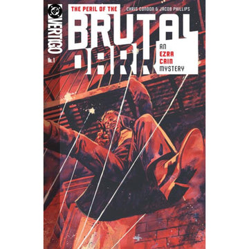 The Peril Of The Brutal Dark An Ezra Cain Mystery: #1 [Jacob Phillips CVR A] 2025 Comics DC Comics