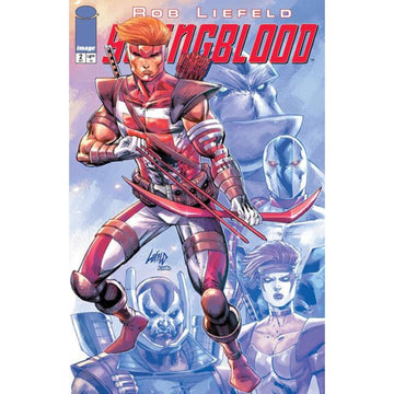 Youngblood: #2 [Rob Liefeld CVR A] 2025 Comics Image Comics
