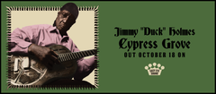 Jimmy "Duck" Holmes: Cypress Grove [Audio Vinyl] Audio CD/Vinyl Easy Eye Sound   