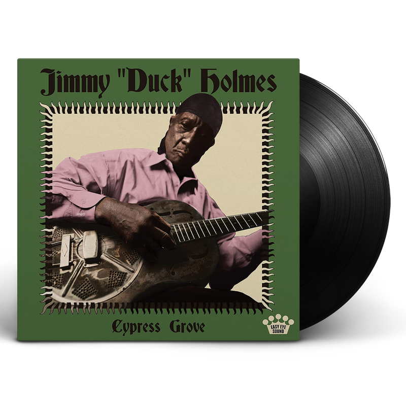 Jimmy "Duck" Holmes: Cypress Grove [Audio Vinyl] Audio CD/Vinyl Easy Eye Sound   