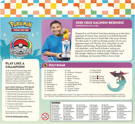 Pokemon TCG: 2025 World Championships Deck - Jose Cruz Galindo-Resendiz's Pult Bomb (Junior Finalist) Card Game Pokemon