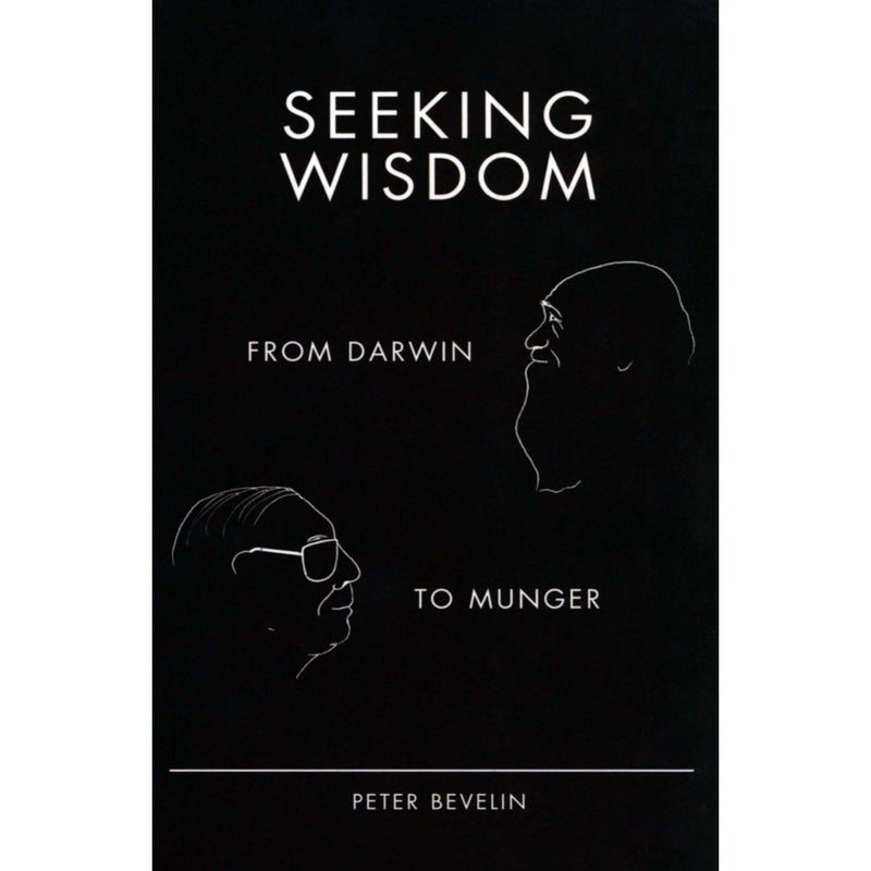 Seeking Wisdom: From Darwin to Munger - 3rd Edition [Hardcover Book] Book Post Scriptum AB   