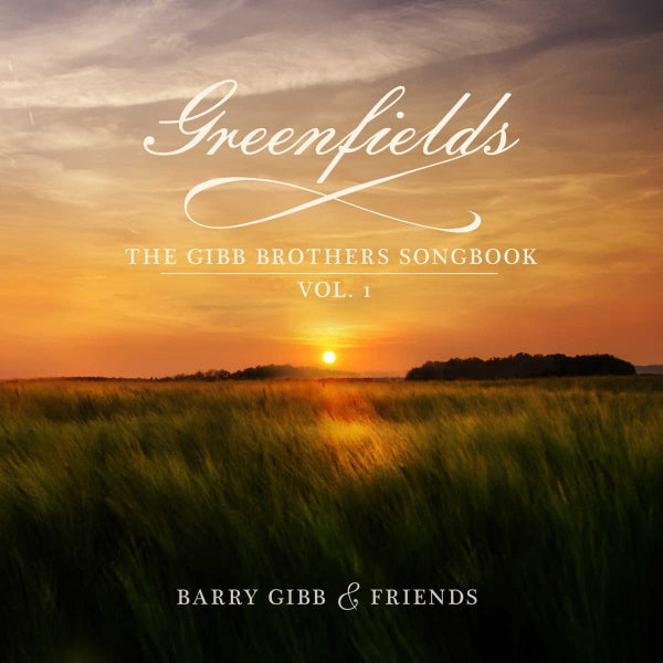 Barry Gibb & Friends - Greenfields: The Gibb Brothers' Songbook Vol. 1 [Audio CD] Audio CD/Vinyl Capitol Records   